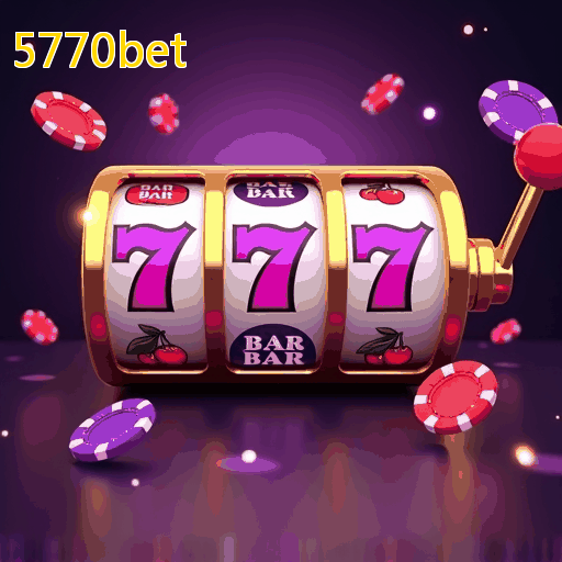 5770bet GAME Slots de Cassino